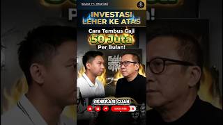 INVESTASI LEHER KE ATAS! Cara Tembus Gaji 50 Juta Per Bulan! #hermantotanoko