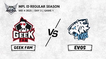 GEEK FAM VS EVOS | MPL ID S15 REGULAR SEASON | GAME 1 | ESPORTZONE