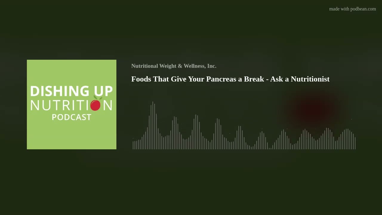 Foods That Give Your Pancreas a Break - Ask a Nutritionist