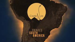 Cadenza shakes South America // Cadenza sacude América del Sur