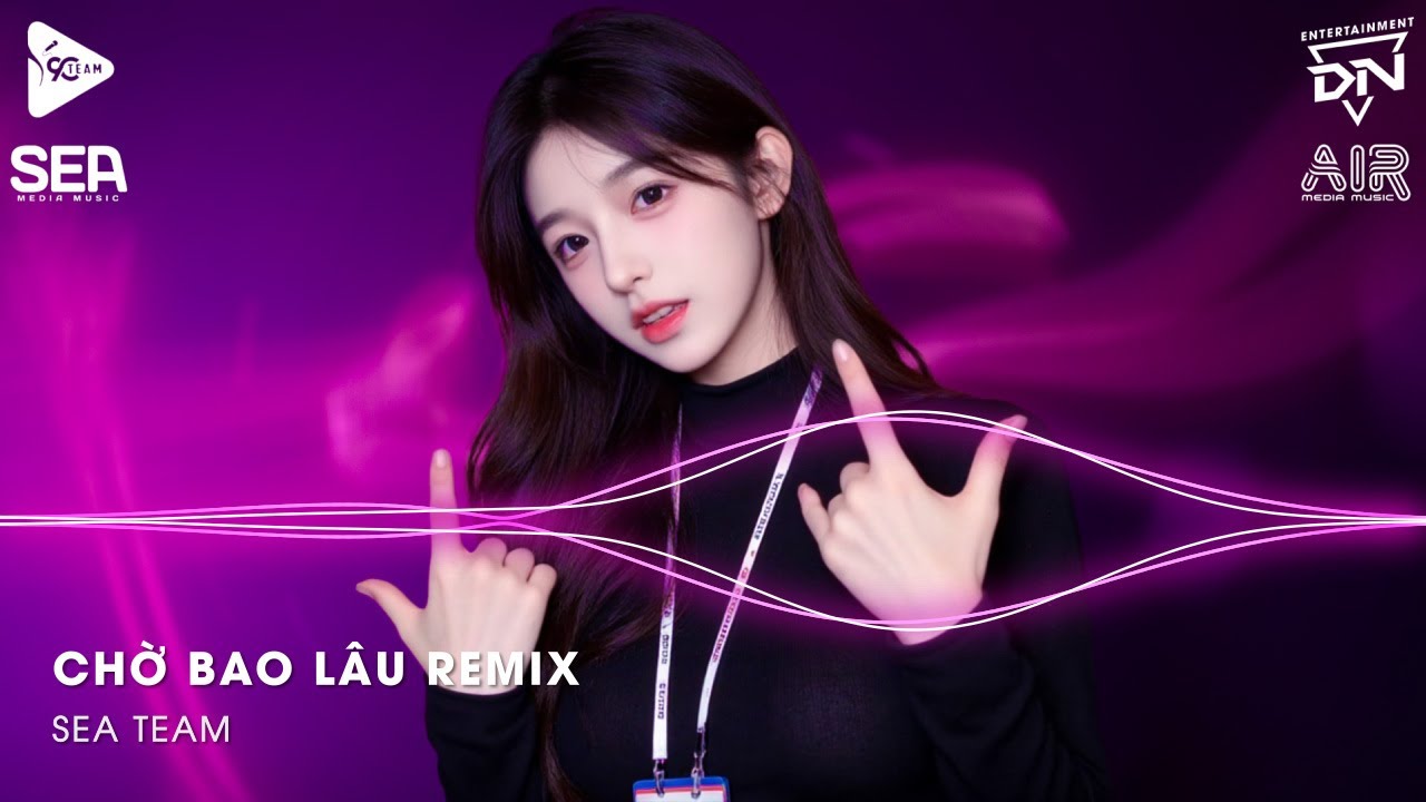 Xuôi Dòng Theo Con Nước Thênh Thang Remix TikTok - Chờ Bao Lâu Remix (Bản Hot TikTok)