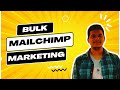 CLASS - 59 ( Mailchimp Email Marketing ) #muntasirhasnat