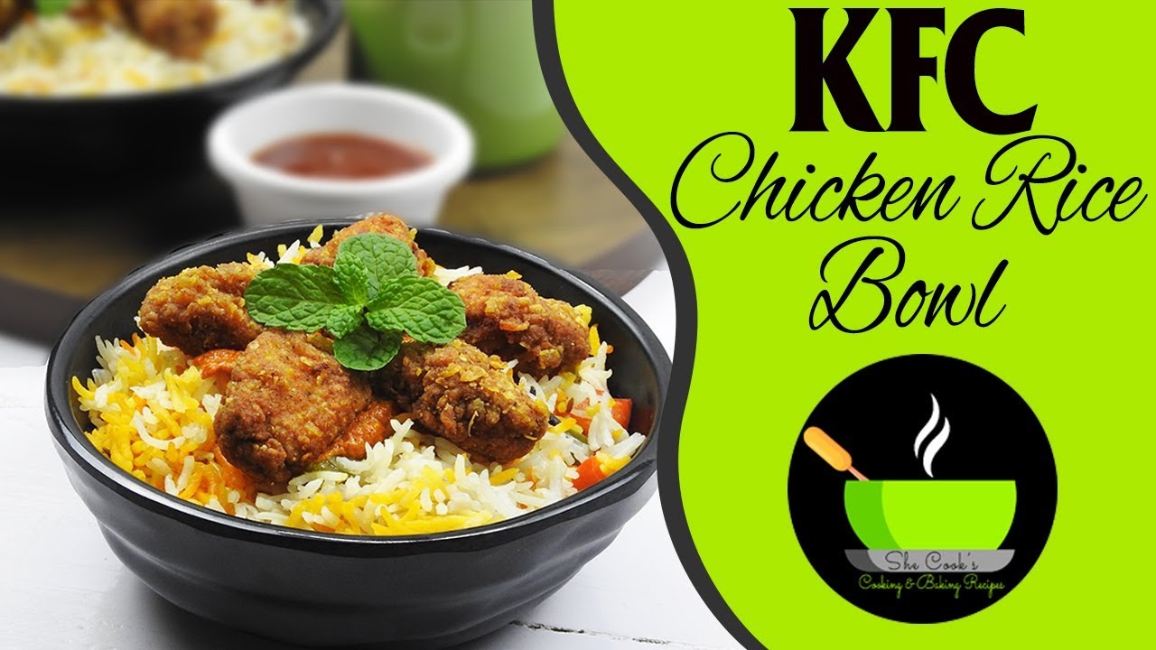 KFC Chicken Rice Bowl | KFC Rice | KFC Chicken Recipe | Popcorn Chicken Rice Bowl (KFC Style) | She Cooks