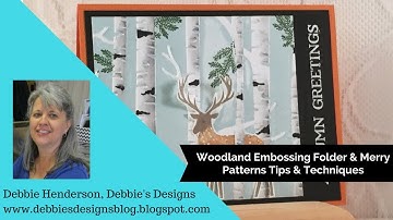 Woodland Embossing Folder & Merry Patterns Stamp Set Tips & Techniques