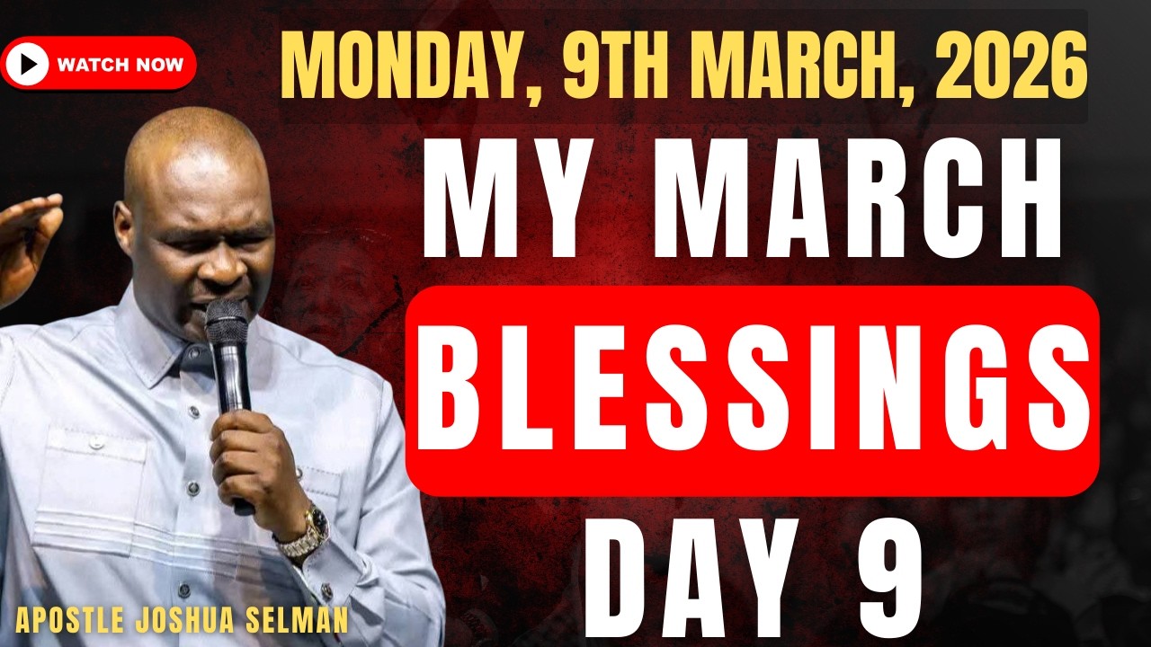 MY MARCH BLESSINGS & MIRACLES - DAY 8 || MORNING & NIGHT PRAYERS - APOSTLE JOSHUA SELMAN #koinonia