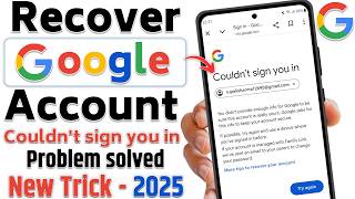 Couldn&#39;t sign you in Gmail Account Recovery | 2 step verification gmail forgot password