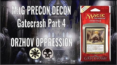 M:tG Precon Decon - Gatecrash Part 4: Orzhov Oppression