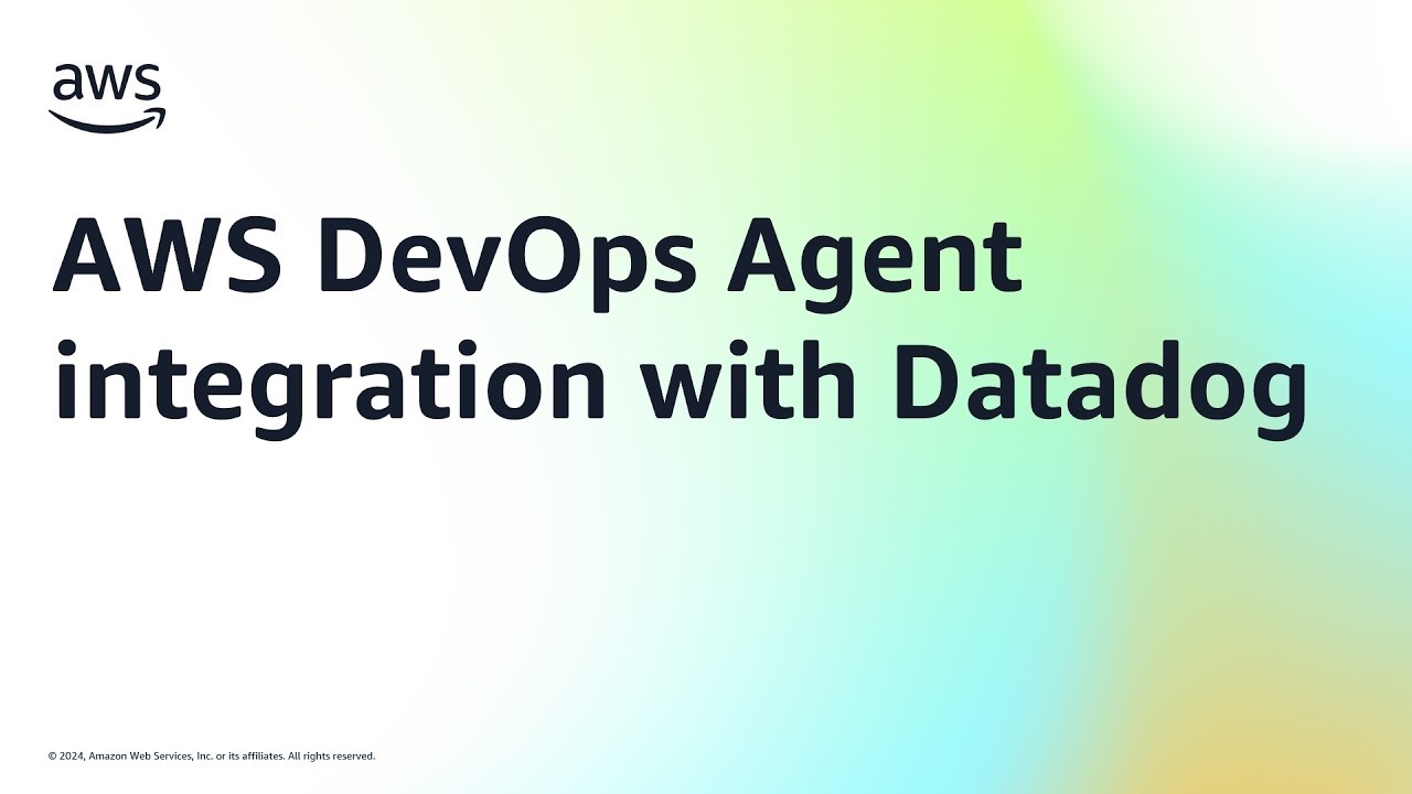 AWS DevOps Agent integration with Datadog | Amazon Web Services