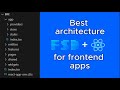 Is Feature Sliced Design the BEST Architecture for Frontend Apps?