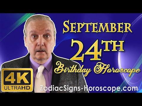 Video: Care este semnul astrologic pentru 24 septembrie?