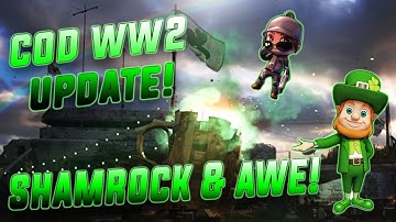 COD WW2: Update 1.11 - Shamrock & Awe - New Maps+Weapons - Best COD Update?