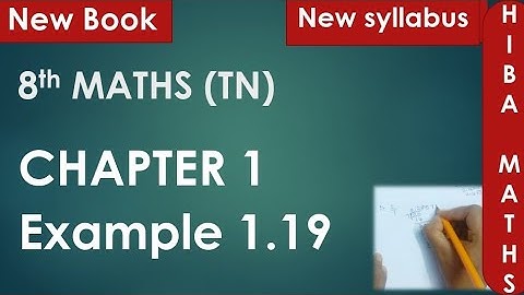 8th maths chapter 1 example 1.19 tn samacheer hiba maths