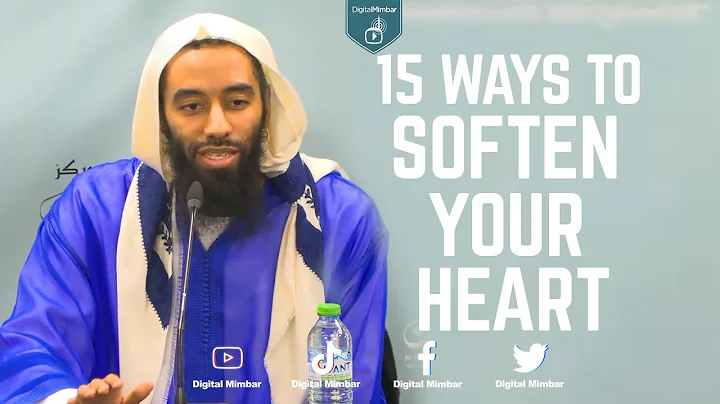 15 Ways to Soften Your Heart - Abu Taymiyyah