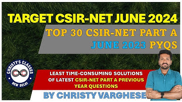 Top 30 CSIR-NET Part A JUNE 2023 PYQs | Logical Reasoning | General Aptitude | Christy Varghese