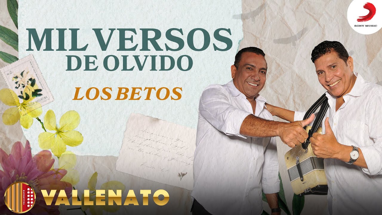 Mil Versos De Olvido, Los Betos - Letra Oficial Mil Versos De Olvido, Los Betos - Letra Oficial