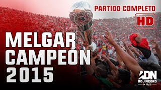 MELGAR 3 - 2 CRISTAL 2015 / PARTIDO COMPLETO / HD