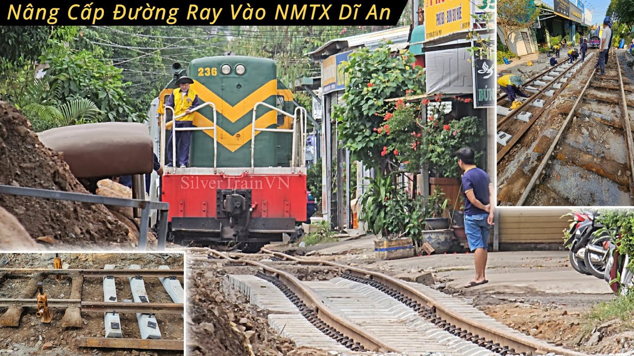 NÂNG CẤP ĐƯỜNG RAY VÀO NMXL DĨ AN - D10E KÉO 2 ĐOÀN XE RỖNG QUA ĐOẠN THI CÔNG