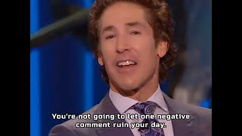 Don't Let One Negative Comment Ruin Your Day - Joel Osteen Inspirational & Motivational Video