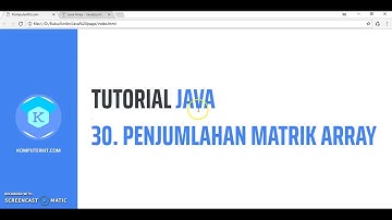 Tutorial Java   30 Penjumlahan Matrik Array