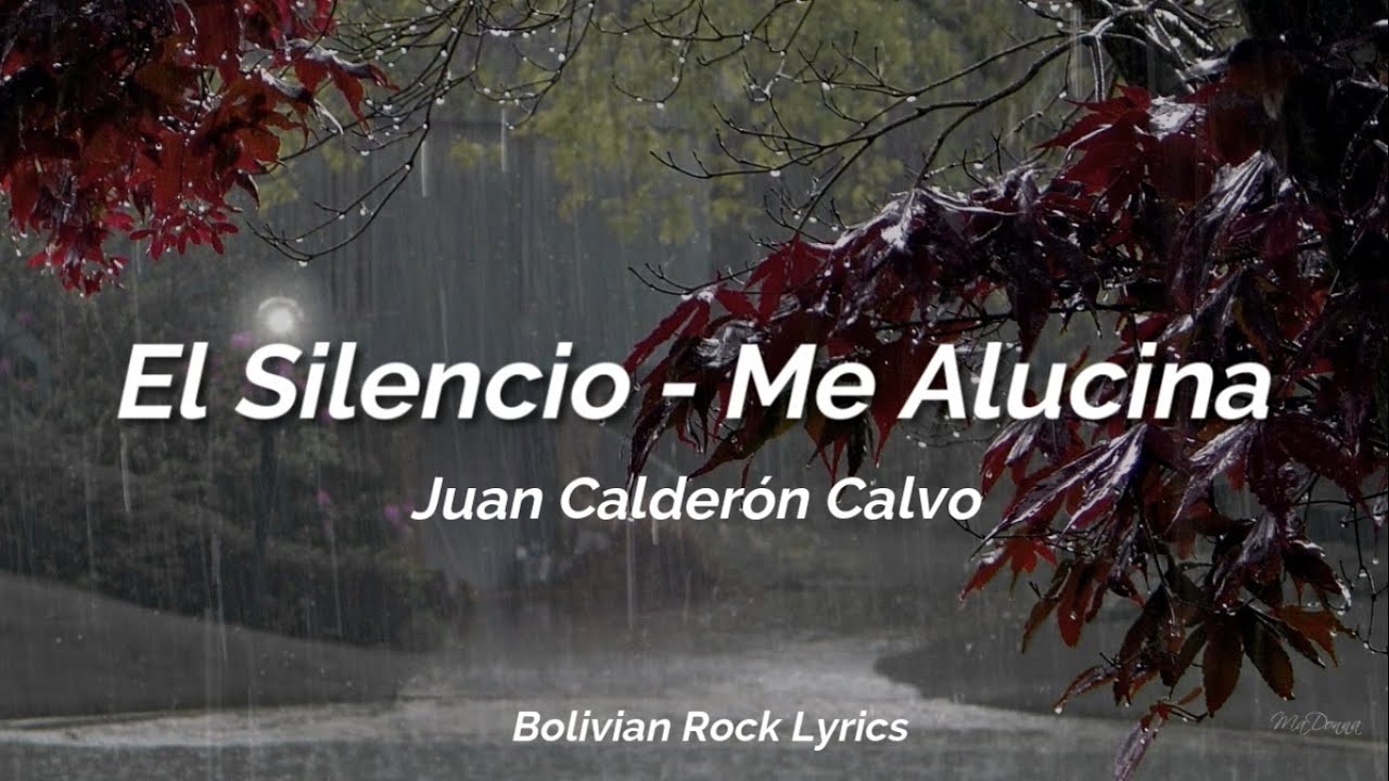 El Silencio - Me Alucina / Juan Calderón Calvo