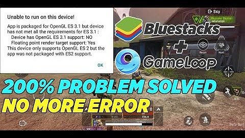 Unable to run on this device? OpenGL Error Solved 200% Working - APEX LEGENDS MOBILE