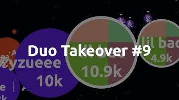 Agar.io - Duo Takeover #9 with upsidedown