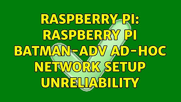 Raspberry Pi: Raspberry Pi batman-adv ad-hoc network setup unreliability