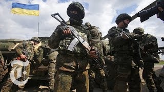 Times Minute 4/15/14 | Kiev's Military Operation | The New York Times
