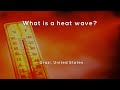 Understanding Heatwaves