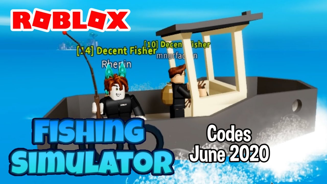 Roblox Fishing Simulator Codes 2020 July