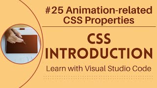 [Learn with VSCode] CSS for Beginners #25 Animation-related CSS Properties