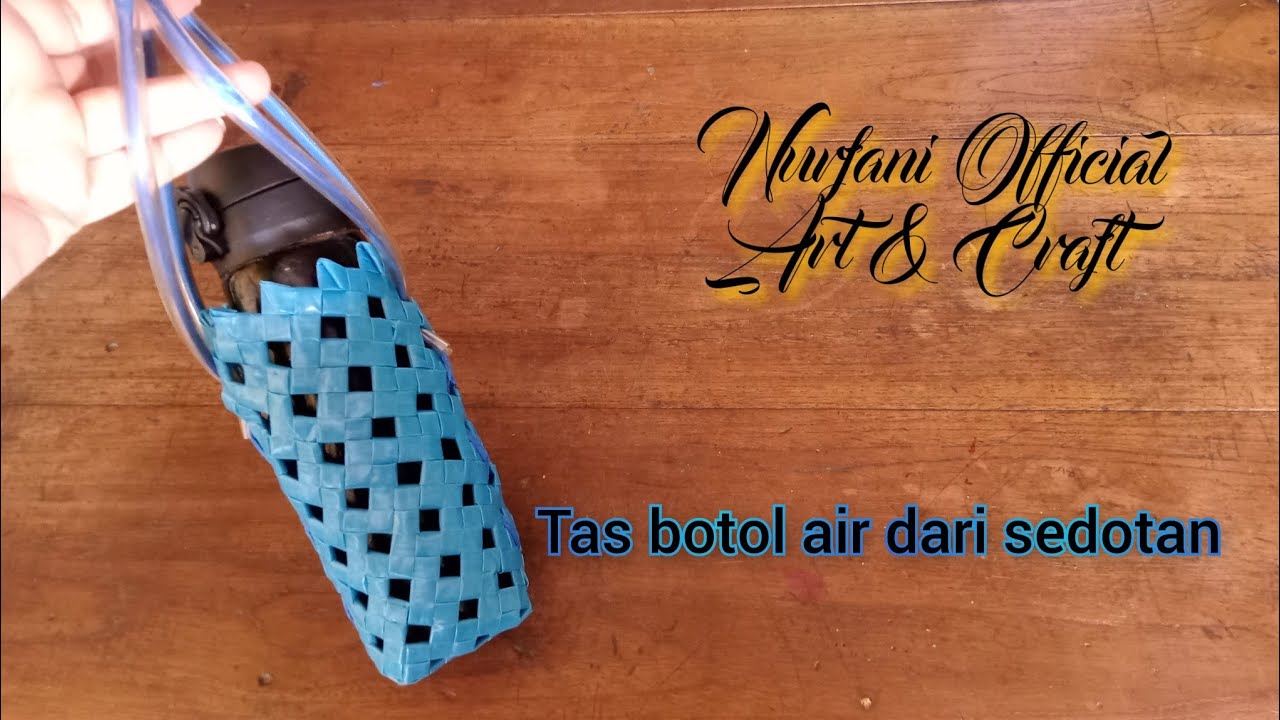 cara membuat tas botol air || anyaman dari sedotan || water bottle holder