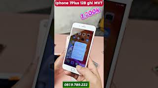 Iphone 7Plus 128 ghi Mất Vân giá 1.700k Ship Không Cọc