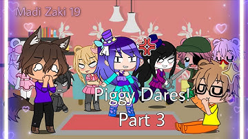 Piggy Dares! (Part 3) | 11k+ Subscriber Special