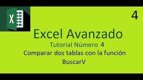 Excel Avanzado tutorial número 4 comparar dos tablas con BuscarV