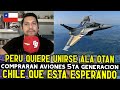 ANALISTA CHILENO PREOCUPADO por POSIBLE Compra PERUANA de AVIONES Rafale de ULTIMA GENERACION