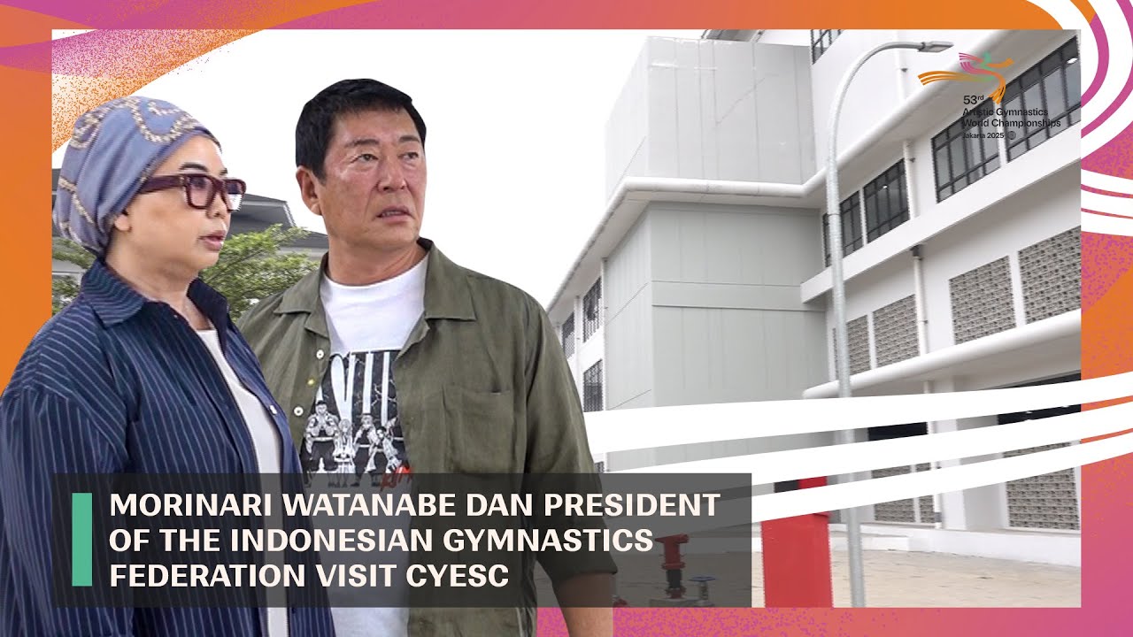 Morinari Watanabe dan President of the Indonesian Gymnastics Federation Visit CYESC