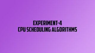 [OS] Exp 4 - CPU Scheduling Algorithms