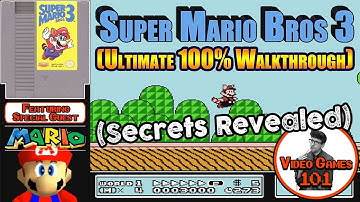 Super Mario Bros 3 Walkthrough | 100% Guide | Video Games 101