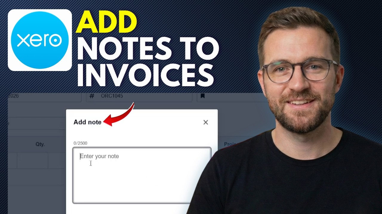 How to add notes to invoices in Xero (Step By Step 2026) - YouTube