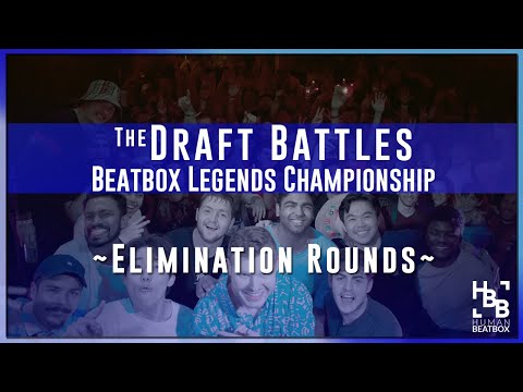The Draft Battle Elimination rounds | Beatbox Legends Championships 2019