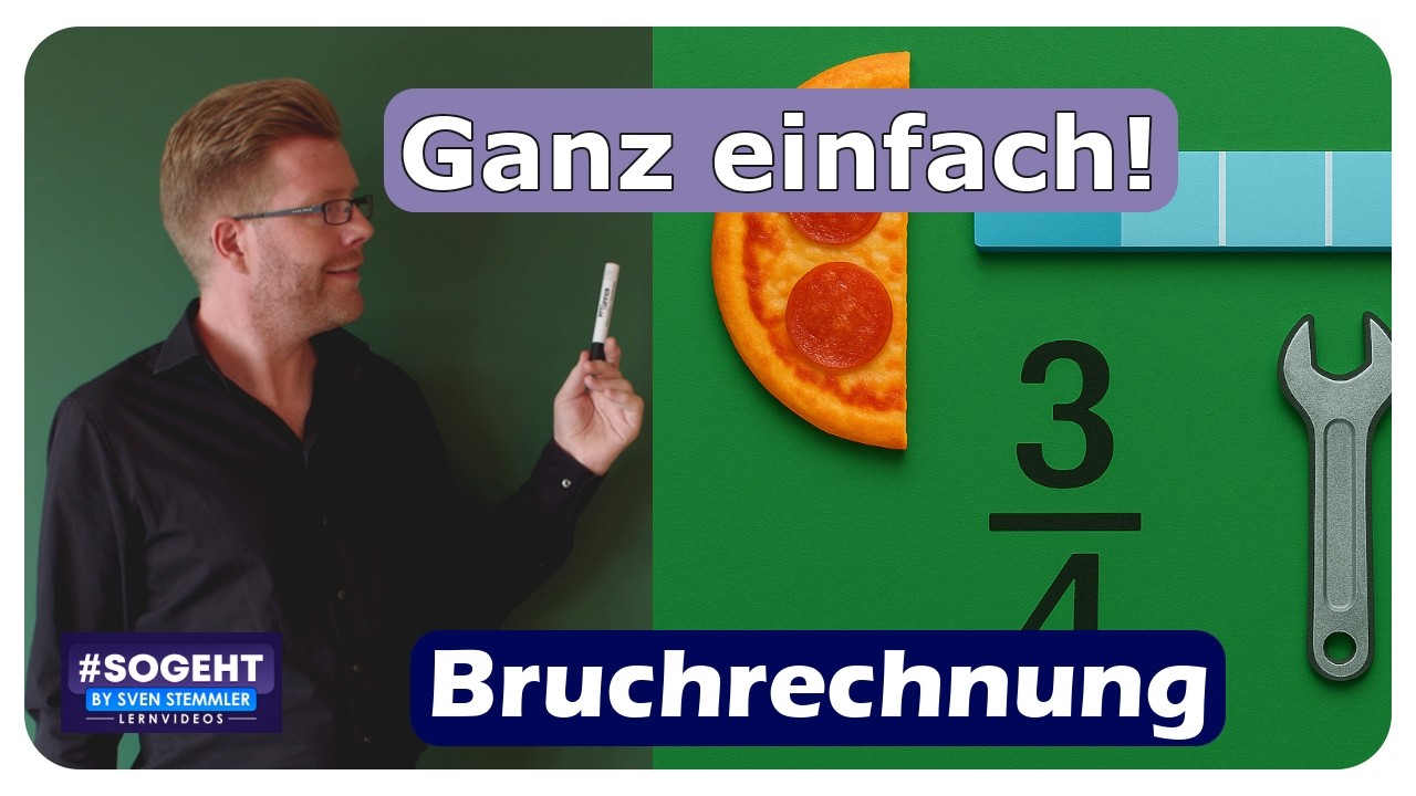Vorschaubild zum Lernvideo "Brüche einfach erklärt: Alltag & Beruf leicht verständlich"