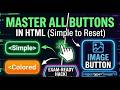 Types of Buttons in HTML | Simple, Colored, Image, Submit &amp; Reset Buttons| Hindi Tutorial