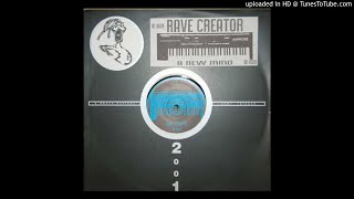 Rave Creator - A New Mind (Mix-A)