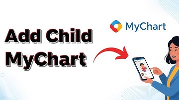 How To Add My Child To Mychart Tutorial