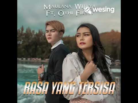 Rasa Yang Tersisa Maulana Wijaya ft Ovhi Firsty