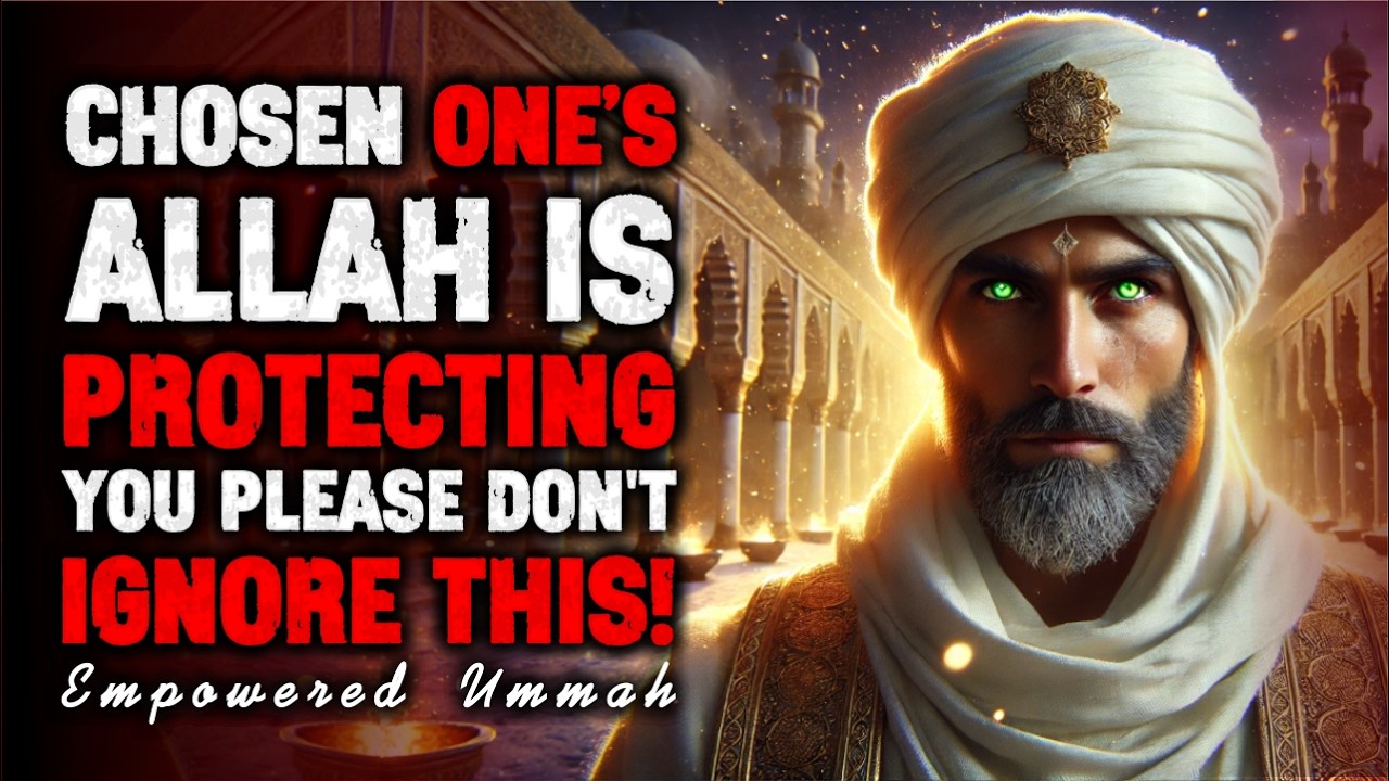Chosen Ones, ALLAH is Giving You a Love Warning — Please Don't Ignore This | ISLAM
