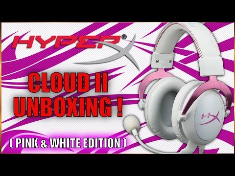 HyperX Cloud II Gaming Headset Unboxing ( Pink n White