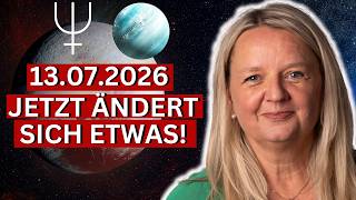 13.07.26: Plötzlich kommt Bewegung rein (Uranus & Neptun & Pluto)