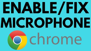 How to Enable / Fix Microphone Not Working in Google Chrome - 2021